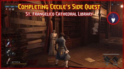 Lies Of P Cecile S Side Quest Walkthrough Youtube