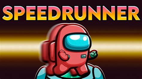 Virei O Novo Speedrunner Neutro Que Reseta As Tarefas No Among Us Mod