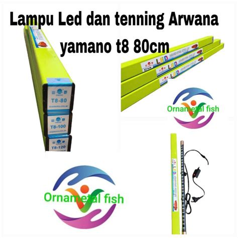 Jual Lampu Led Tenning Ikan Arwana Yamano T8 80cm Shopee Indonesia