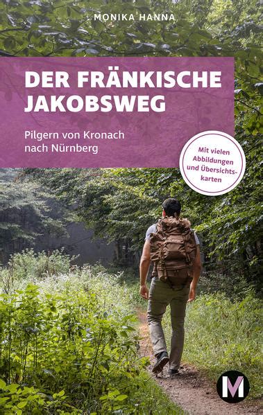 Der Fr Nkische Jakobsweg