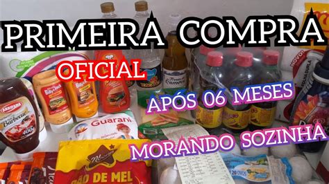 Minha Primeira Compra De Mercado Ap S Meses Morando Sozinha Youtube