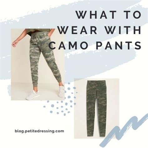 What To Wear With Camo Pants The Ultimate Guide For Women