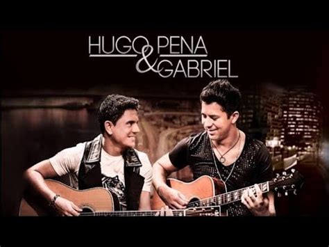 Hugo Pena Gabriel Fora Do Eixo Dvd Ao Vivo Em Maring Youtube