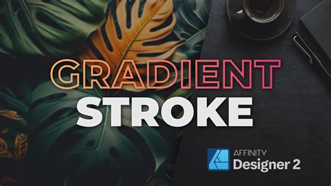 Gradient Stroke In Affinity Designer V2 Youtube