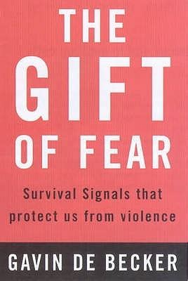 The Gift of Fear, by Gavin de Becker, book review - Meredith Rankin