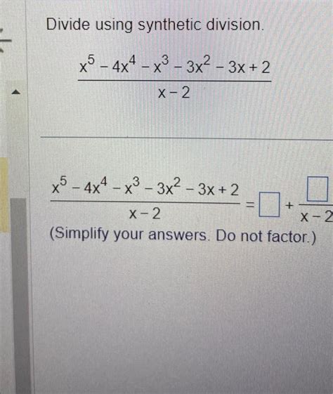 Solved Divide Using Synthetic Division X5 4x4 X³ 3x²