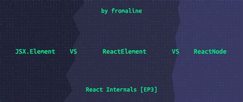 Reactnode Vs React Element Understanding The Differences