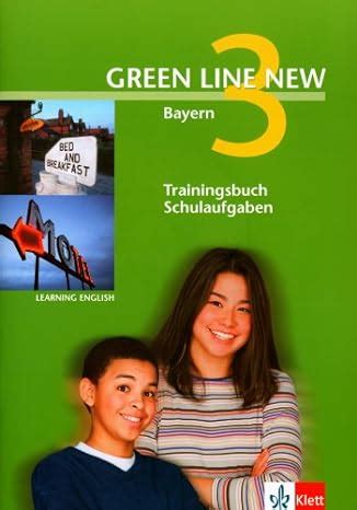 Green Line New Ausgabe Bayern 7 Klasse Englisches Unterrichtswerk