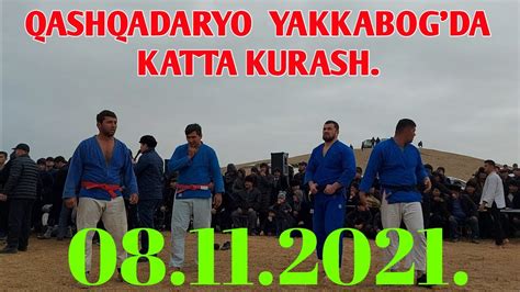 Qashqadaryo Yakka Bog Da Katta Kurash Youtube