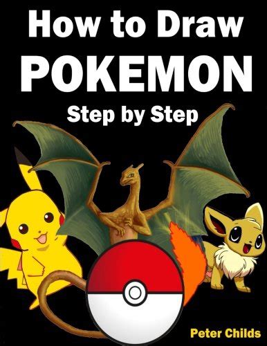 Ebook How To Draw Pokemon How To Draw Pokemon Characters Pokemon