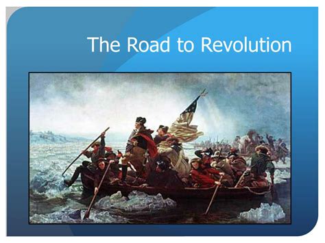 Ppt The Road To Revolution Powerpoint Presentation Free Download Id 1707637