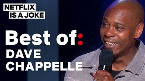 Best of: Dave Chappelle | Netflix Is A Joke :: GentNews