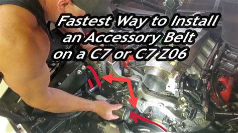 Fastest Method To Remove And Install An Accessory Belt For A C7 Z06