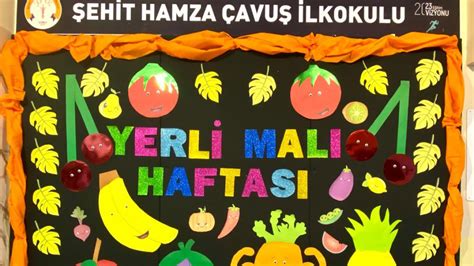 YERLİ MALI HAFTASI Şehit Hamza Çavuş İlkokulu