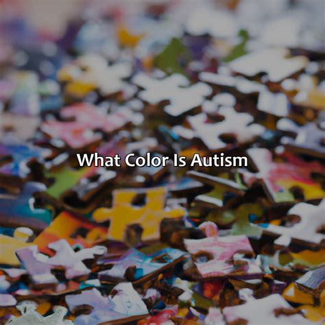 What Color Is Autism - colorscombo.com