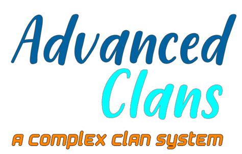 ⭐ Advanced Clans ⭐ | Unlimited ranks, banks, logs, promotes, anti farm kills, chat and much more ...