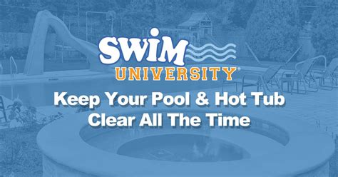 Swim University® - The Ultimate Guide to Pool & Hot Tub Care