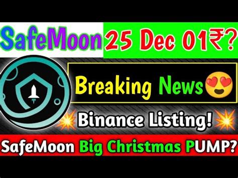 SafeMoon Christmas Big News Binance Listing Soon SafeMoon Coin