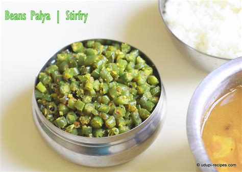 beans palya recipe beans stir fry recipe udupi recipes
