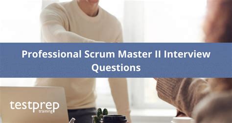 Professional Scrum Master Ii Exam Tutorial Archives Testprep Training