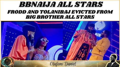 FRODD AND TOLANIBAJ EVICTED FROM BIG BROTHER VENITA ADEKUNLE CONFIRM