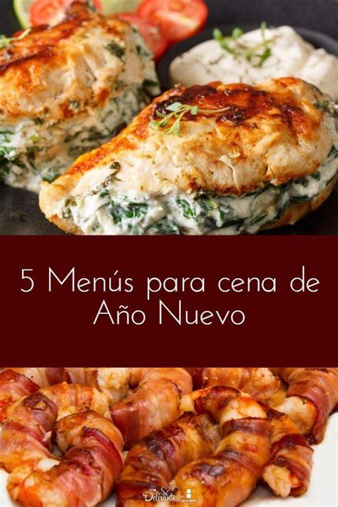 Menú Para Cena De Año Nuevo Recetas Súper Fáciles Y Muy Rápidas Menu Para Cena Cena Navideña