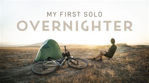 My First Solo Overnighter Youtube