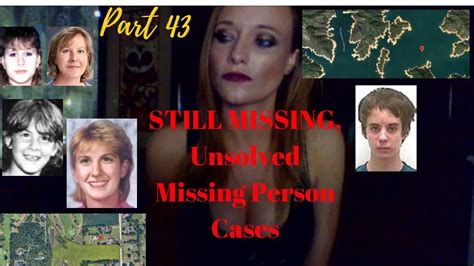 Still Missing Unsove Missing Person Cases Stillmissing Youtube