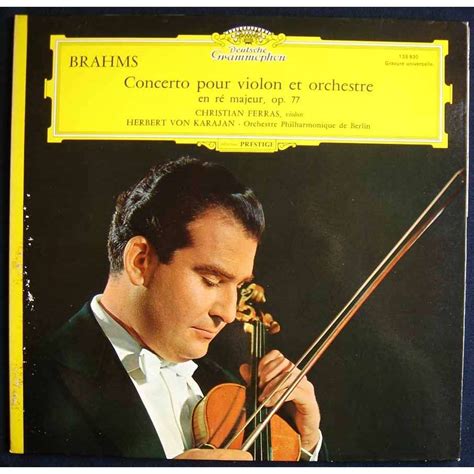 Brahms Concerto Pour Violon Et Orchestre En Re Majeur Opus 77