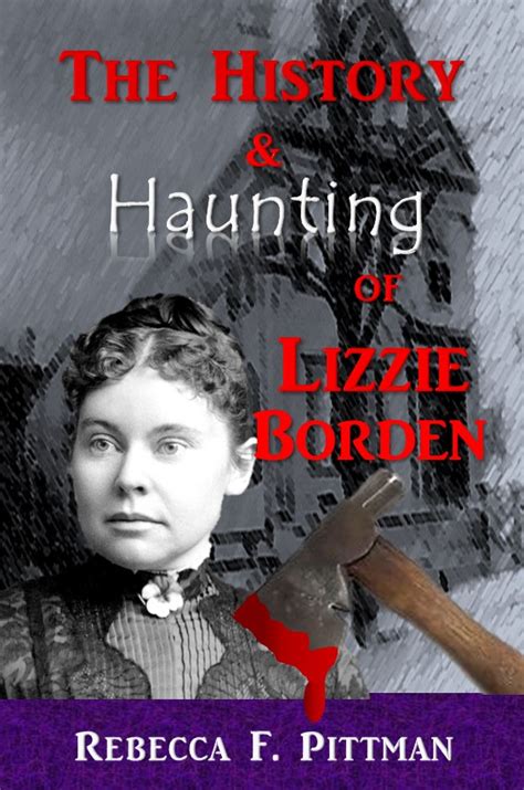 History and Haunting of Lizzie Borden – https://lizzieandrewborden.com ...