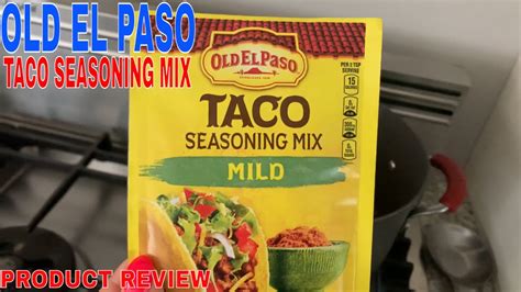 Old El Paso Taco Seasoning Mix 🔴 Youtube