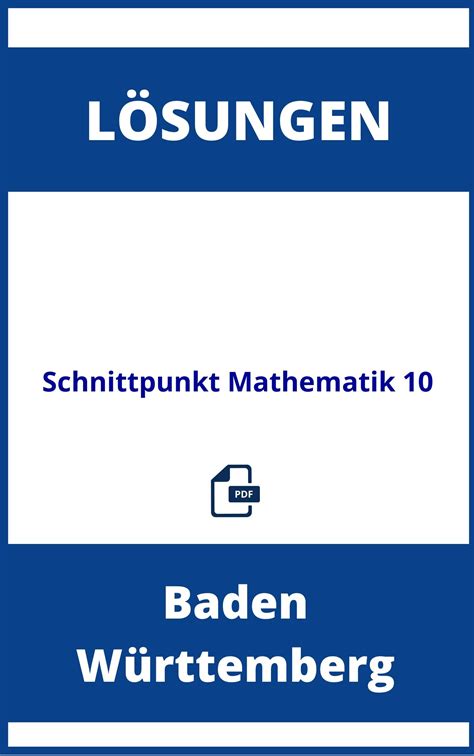 Schnittpunkt Mathematik 10 Lösungen Baden Württemberg