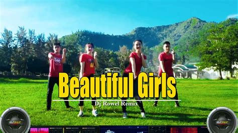 Beautiful Girl Remix Viral Tiktok Zumba Dance Fitness Dj Rowel By