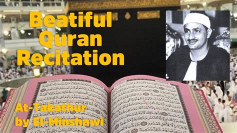 Beautiful Recitation Of Quran By El Minshawi With English Translation