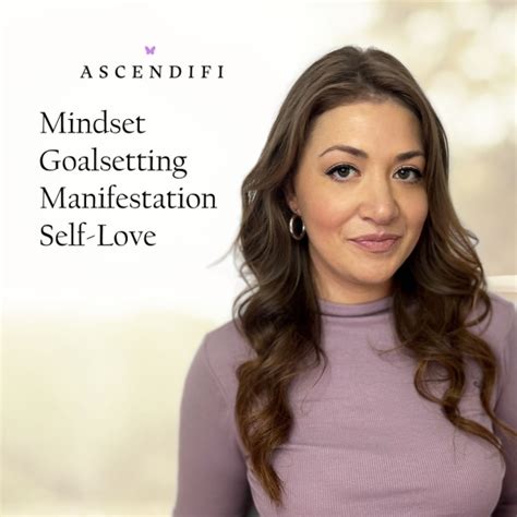 Mindset Goal Setting Manifestation Self Love Listen To Podcasts On Demand Free Tunein