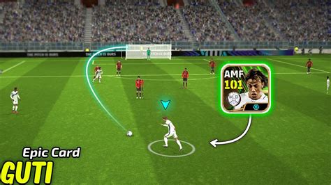 EFootball Review 101 GUTI EPIC CARD Crazy Left AMF In Efootball 2024