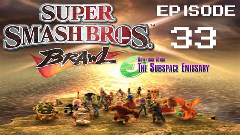 Super Smash Bros Brawl The Subspace Emissary Playthrough Episode