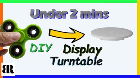 DIY Display Turntable With Fidget Spinner In 2 Mins 360 Rotating