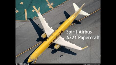 Spirit Airlines Airbus A321 Papercraft YouTube