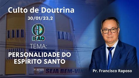 Culto De Doutrina Tema Personalidade Do Esp Rito Santo