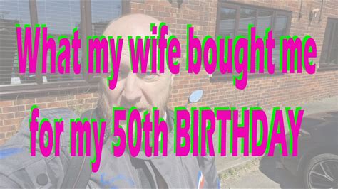 You Wont Believe What My Wife Bought Me For My 50th Birthday Youtube