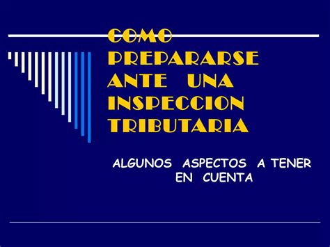 Como Prepararse Ante Una Inspeccion Tributaria PPT Descarga Gratuita