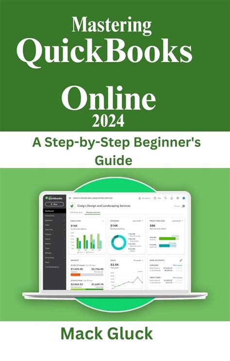 Mastering QuickBooks Online 2024 A Step By Step Beginner S Guide EBook