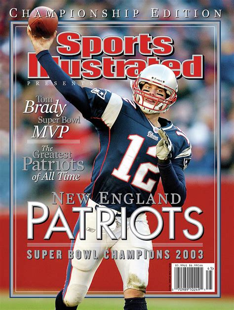 New England Qb Tom Brady Super Bowl Xxxviii Champions Sports Illustrated Cover By Sports