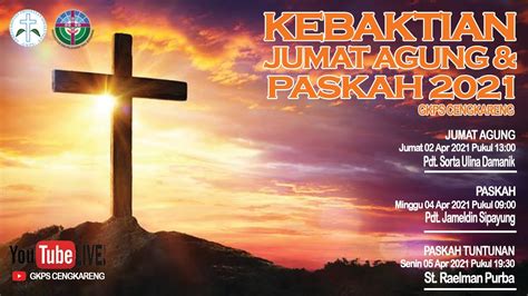 [🔴live] Ibadah Minggu Paskah Gkps Cengkareng 4 April 2021 Youtube