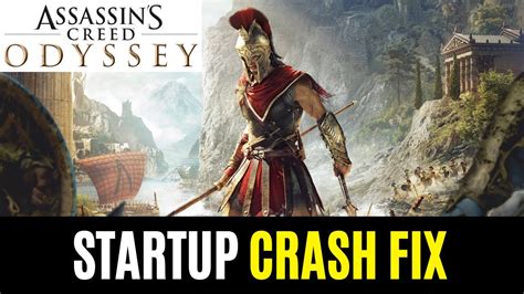 Assassin S Creed Odyssey Startup Crash Fix PC Steam Ubisoft YouTube