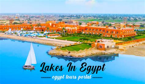 List Of 13 Major Lakes In Egypt Egypt Tours Poral