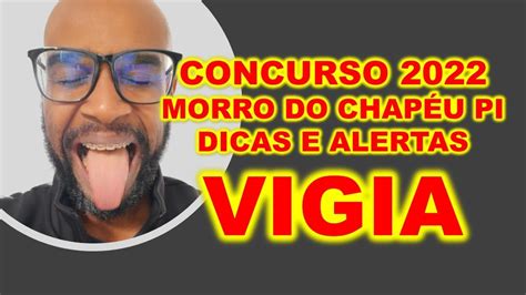 Concurso Prefeitura Morro Do Chap U Pi Vigia Dicas E Aletas De