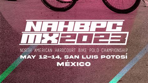 The Nahbpc 2023 North American Hardcourt Bike Polo Association