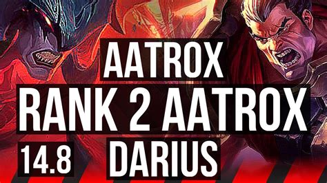 AATROX Vs DARIUS TOP Rank 2 Aatrox 9 0 2 Legendary TR